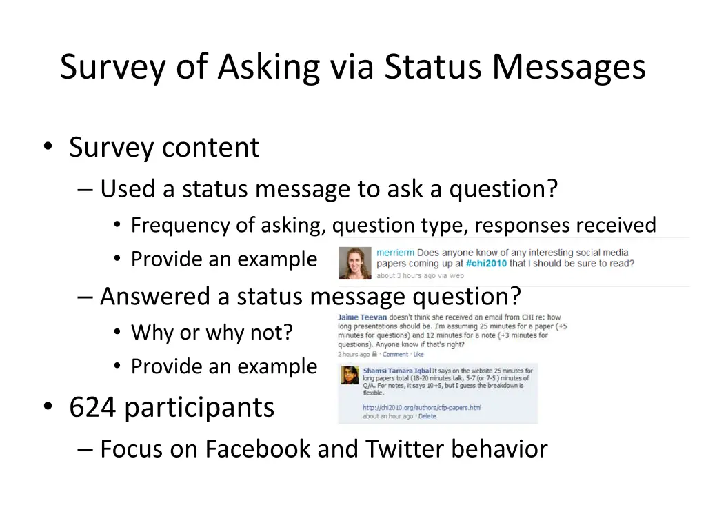 survey of asking via status messages