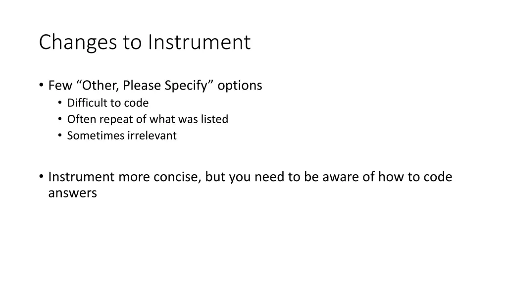 changes to instrument