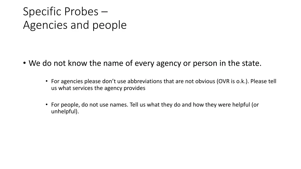 specific probes agencies and people