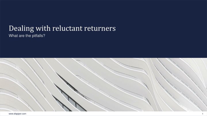 dealing with reluctant returners what