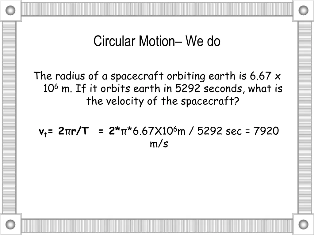 circular motion we do