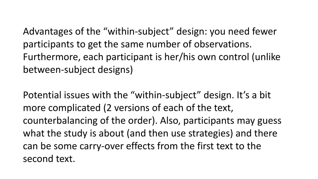 advantages of the within subject design you need