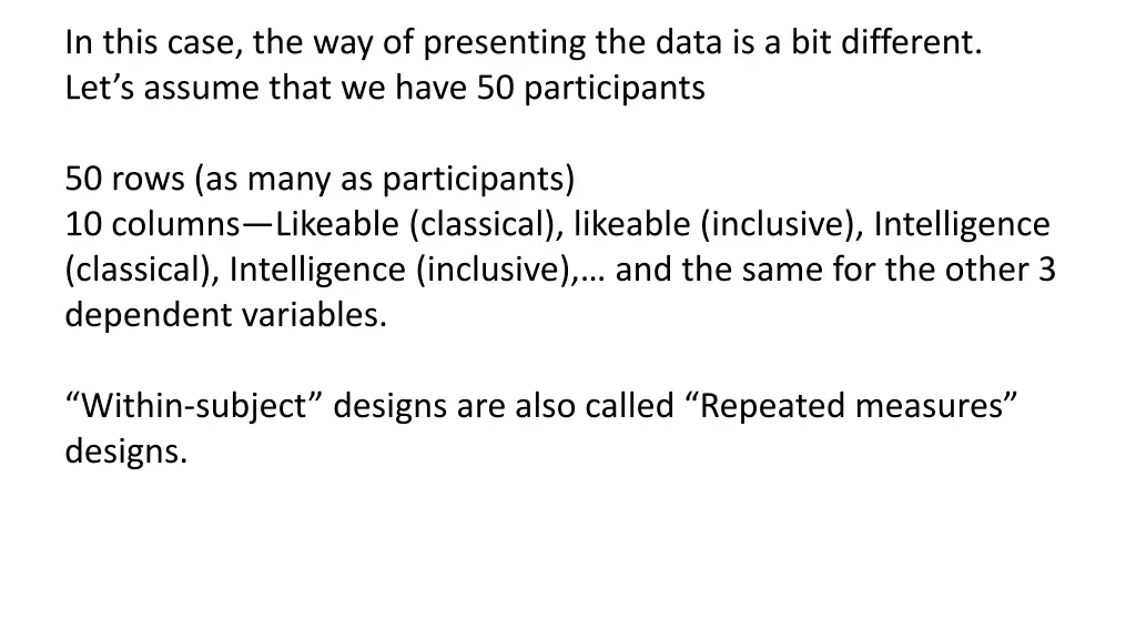 in this case the way of presenting the data