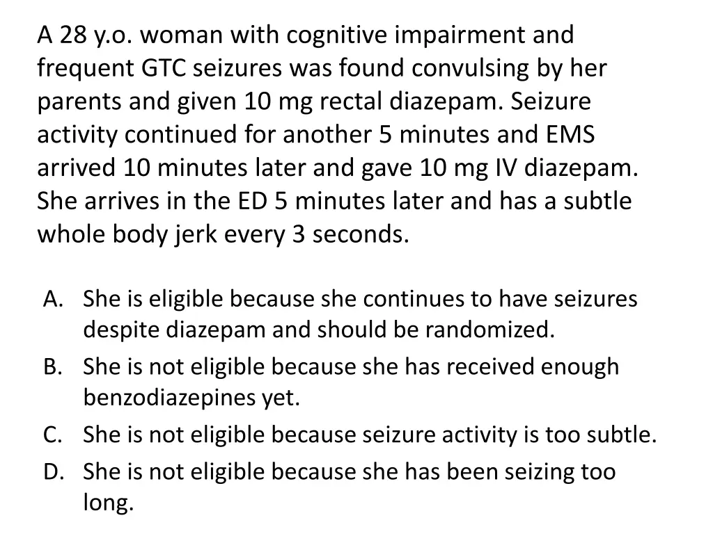 a 28 y o woman with cognitive impairment