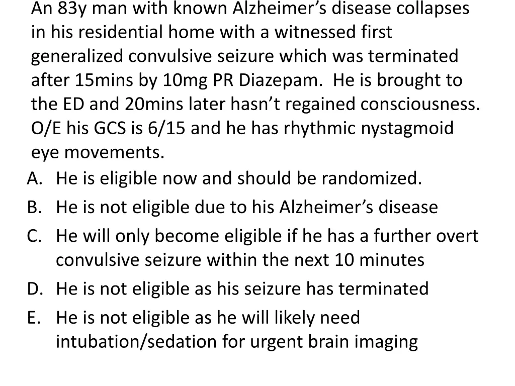 an 83y man with known alzheimer s disease