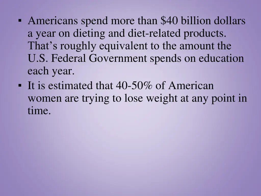 americans spend more than 40 billion dollars