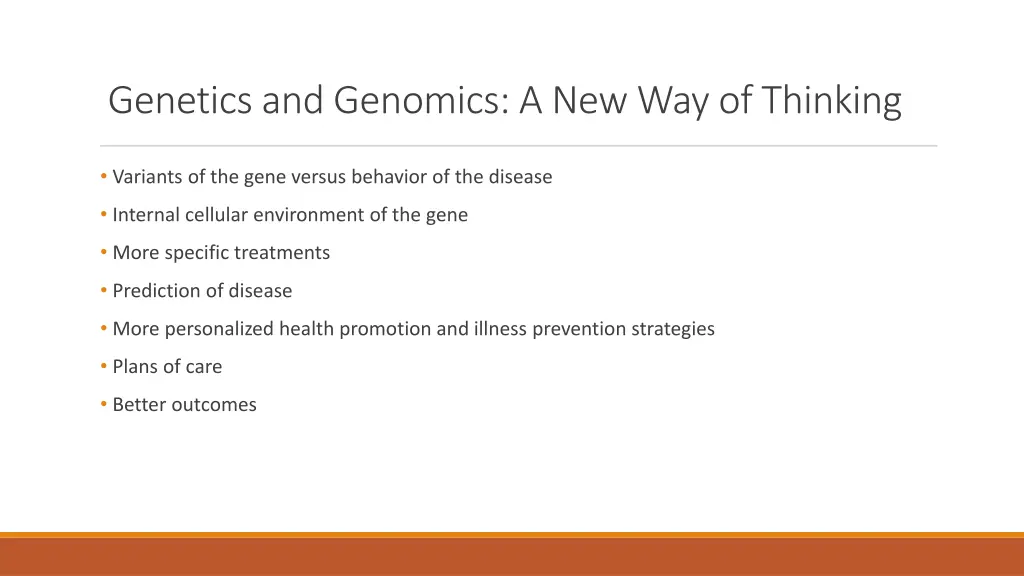 genetics and genomics a new way of thinking