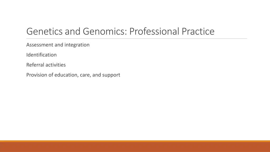 genetics and genomics professional practice