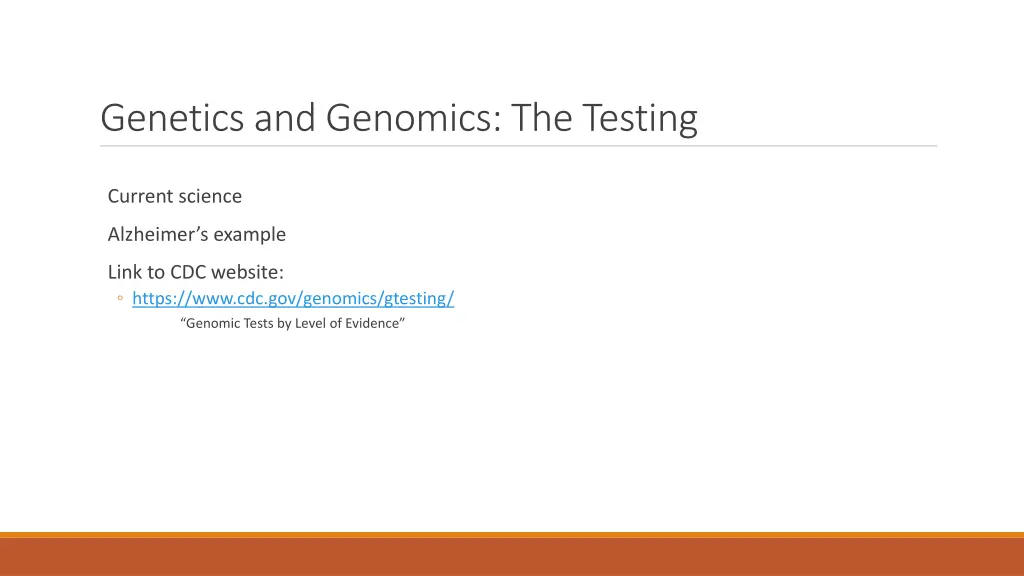 genetics and genomics the testing