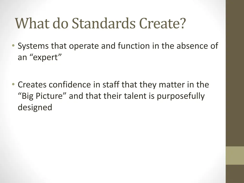 what do standards create