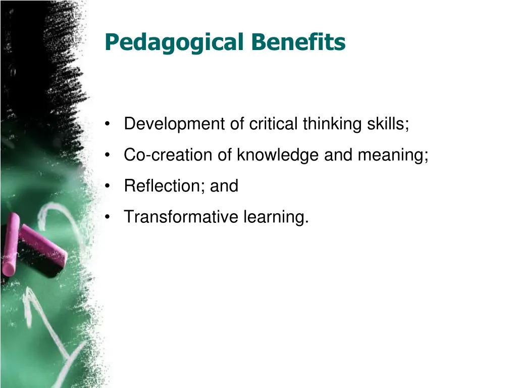 pedagogical benefits