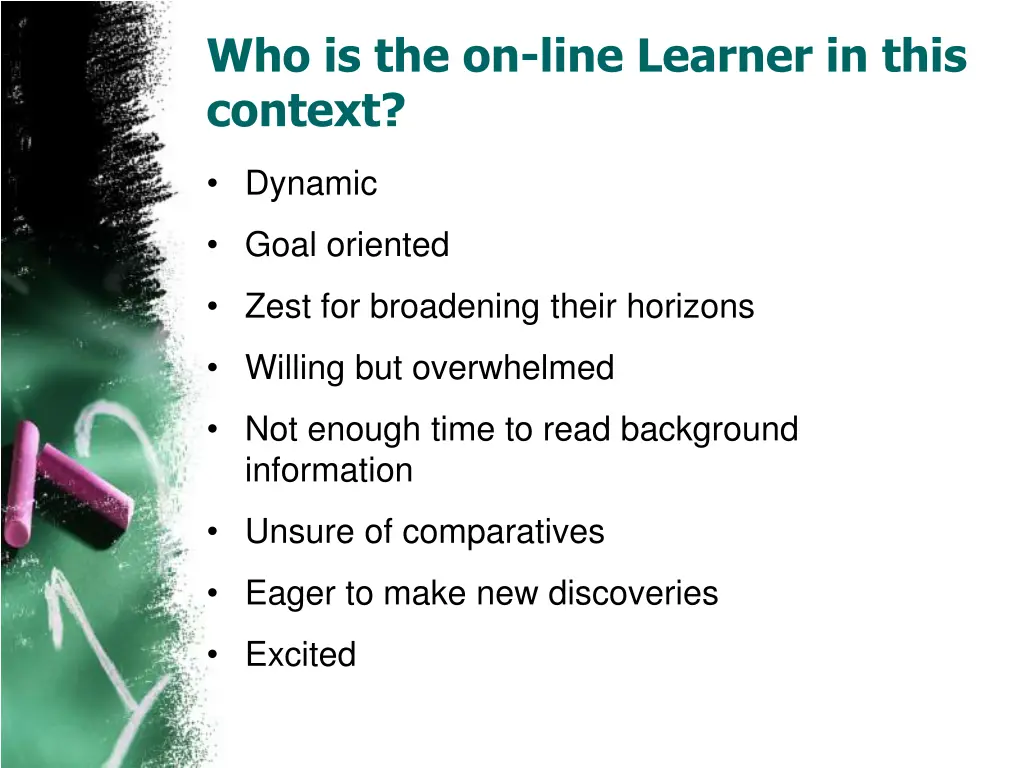 who is the on line learner in this context