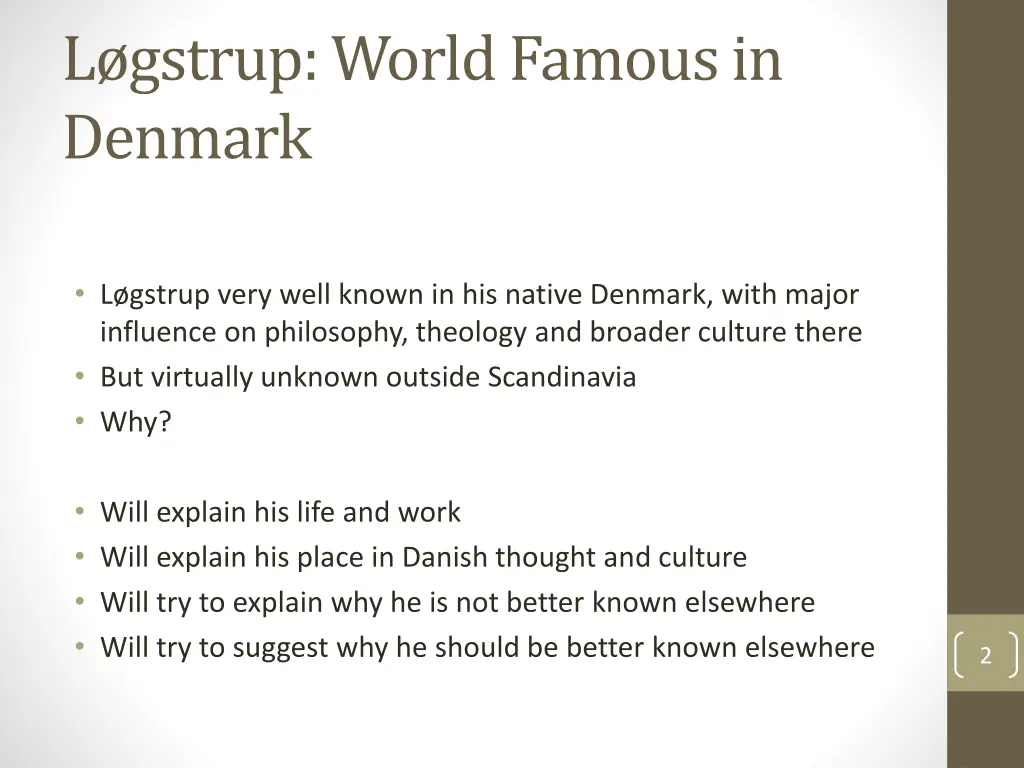 l gstrup world famous in denmark