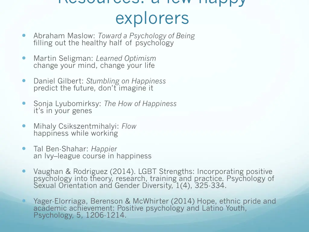 resources a few happy explorers abraham maslow