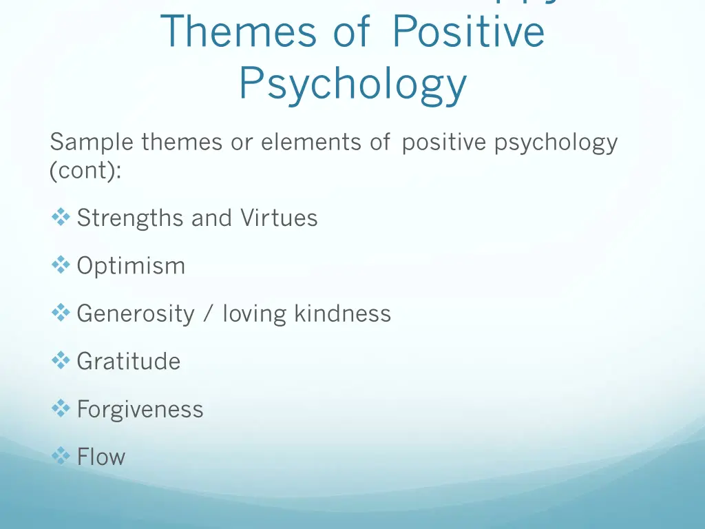 what makes us happy themes of positive psychology 1