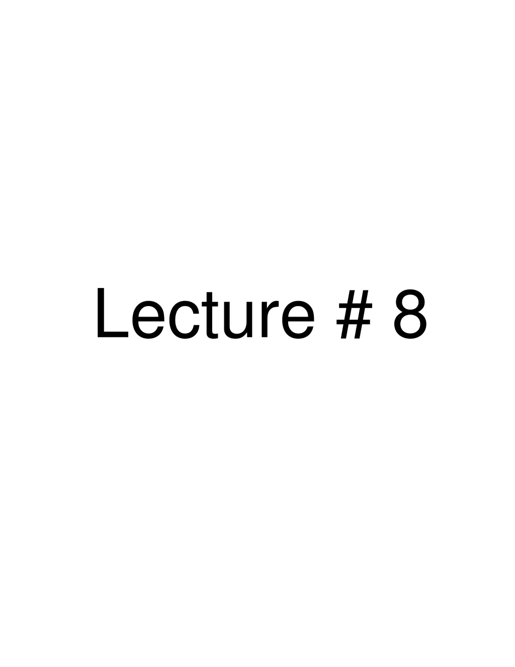 lecture 8