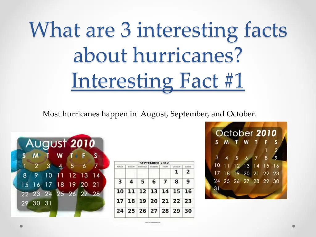 what are 3 interesting facts about hurricanes