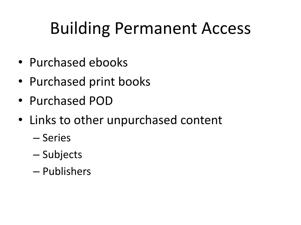 building permanent access