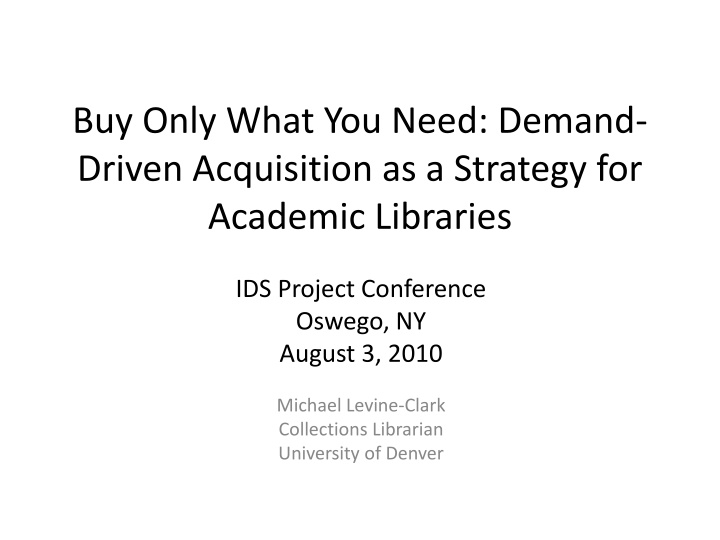 buy only what you need demand driven acquisition