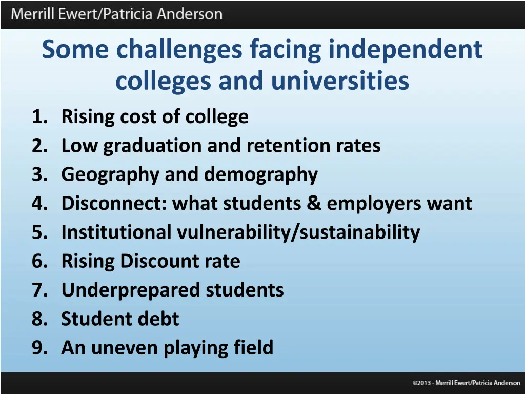 some challenges facing independent colleges