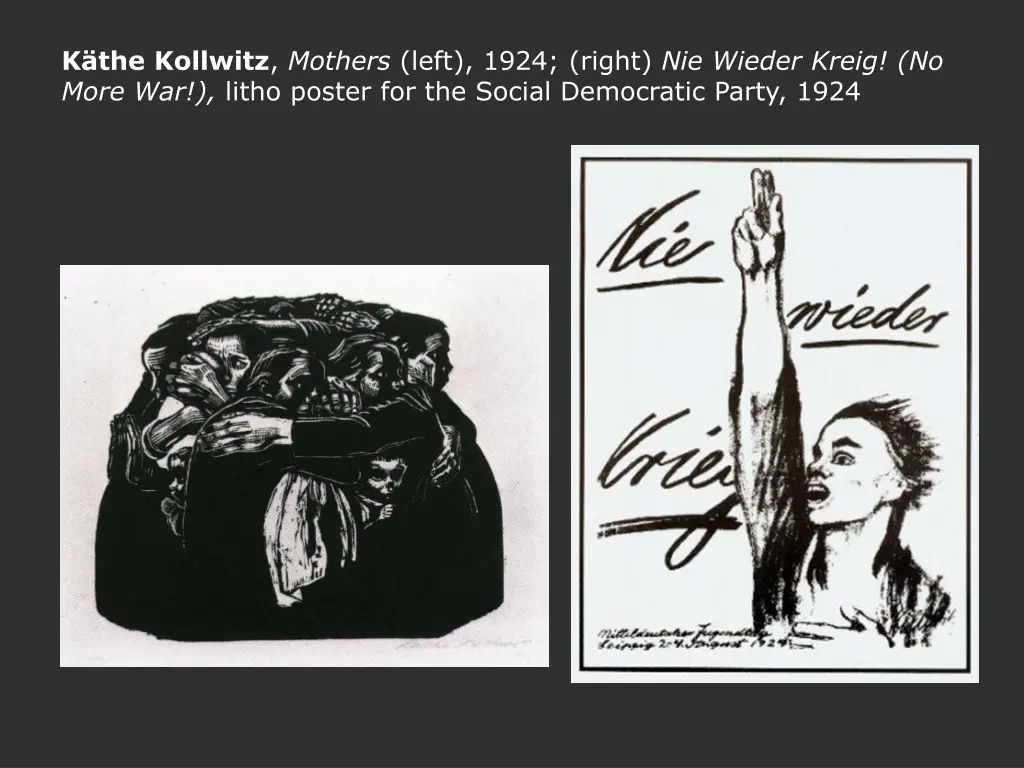 k the kollwitz mothers left 1924 right nie wieder