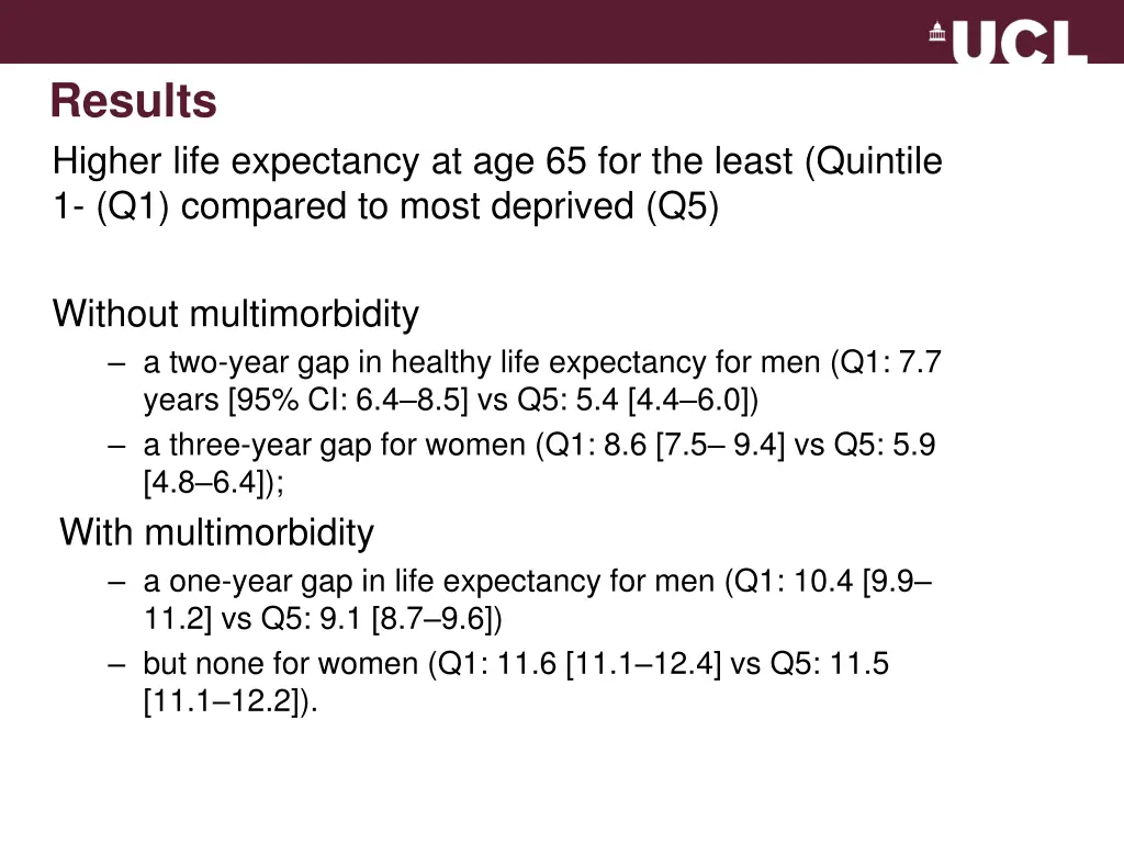 results higher life expectancy