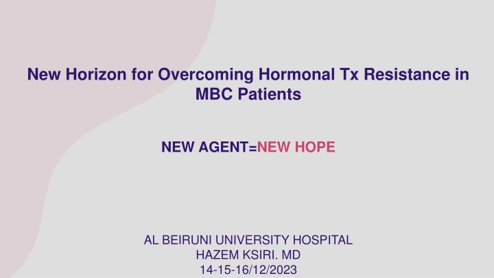 new horizon for overcoming hormonal tx resistance