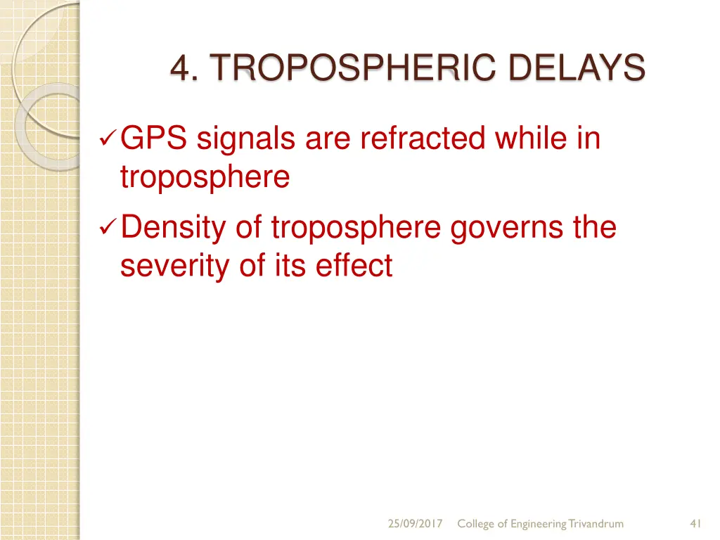 4 tropospheric delays