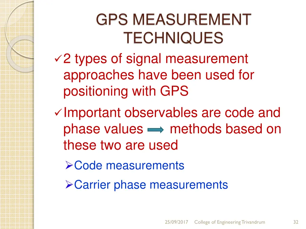 gps measurement techniques 2 types of signal