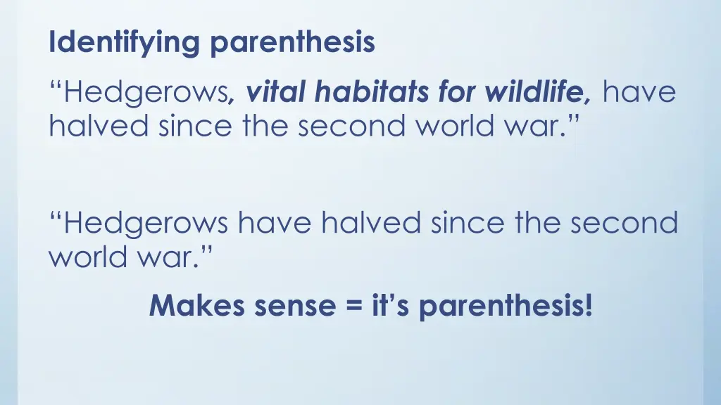 identifying parenthesis hedgerows vital habitats