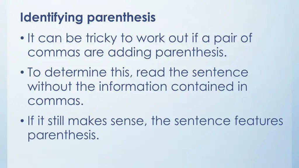 identifying parenthesis it can be tricky to work