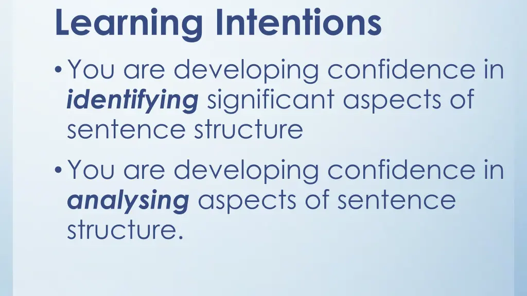 learning intentions you are developing confidence