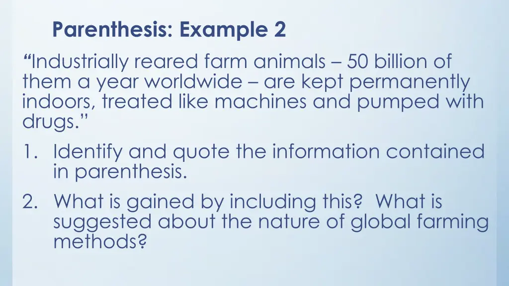 parenthesis example 2 industrially reared farm