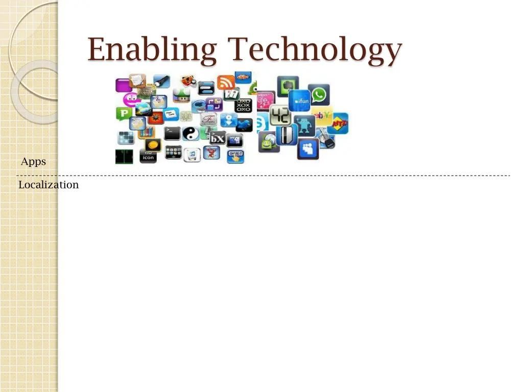 enabling technology