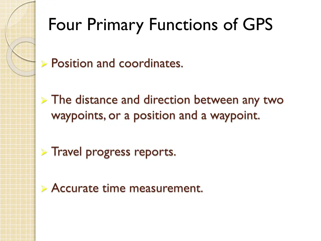 four primary functions of gps