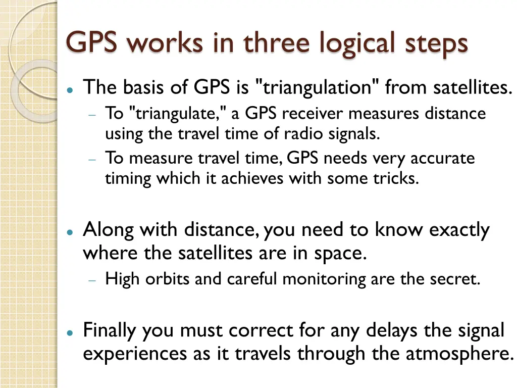 gps works in three logical steps