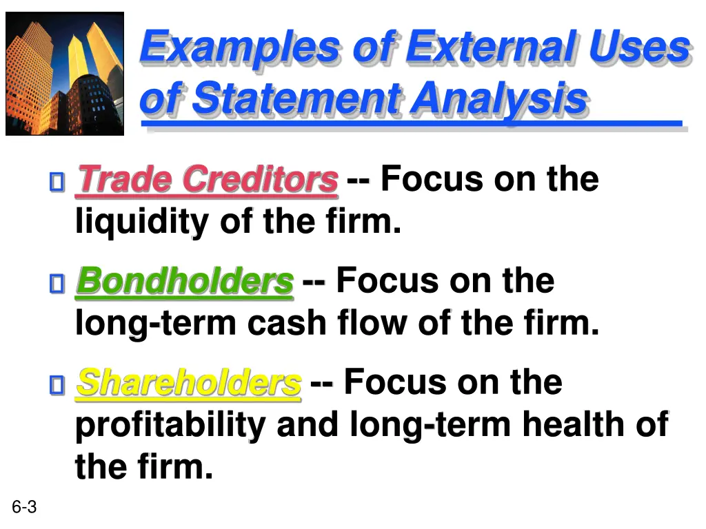 examples of external uses of statement analysis