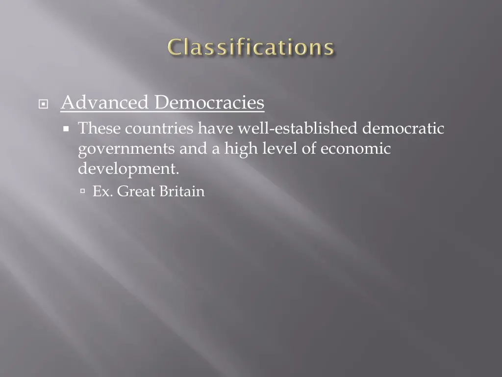 advanced democracies these countries have well