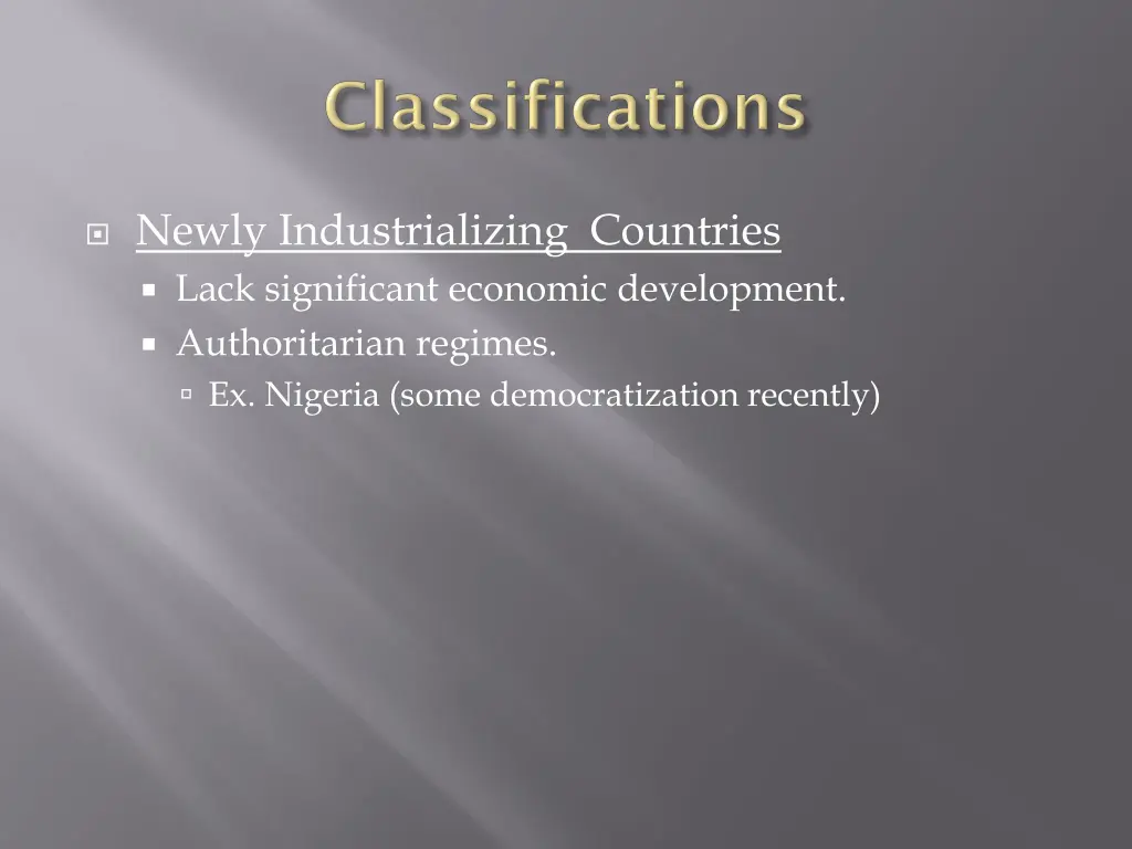 newly industrializing countries lack significant