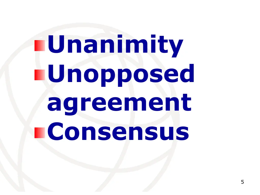 unanimity unopposed agreement consensus