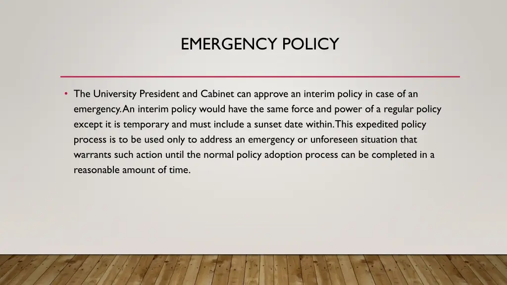 emergency policy