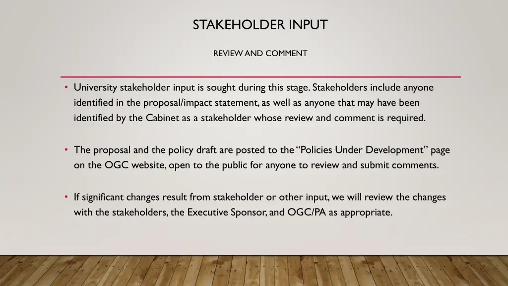 stakeholder input