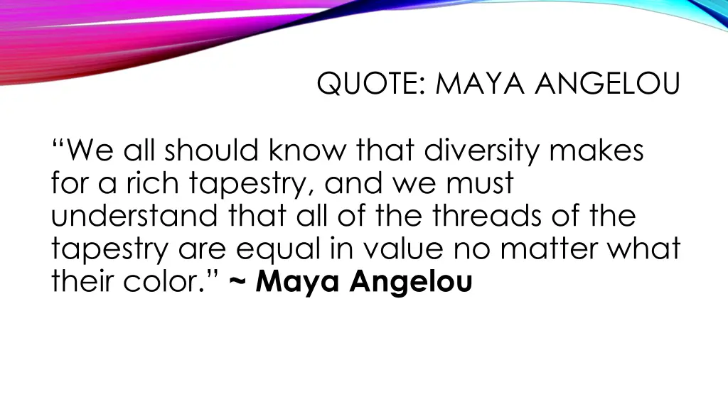 quote maya angelou