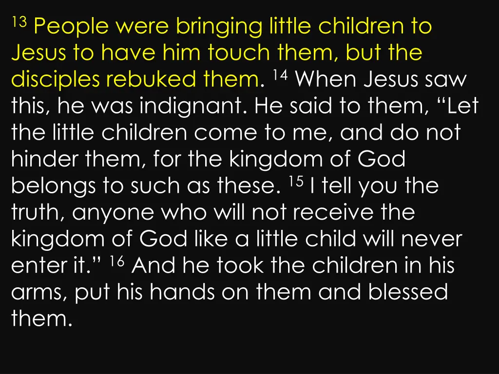 13 people were bringing little children to jesus 1