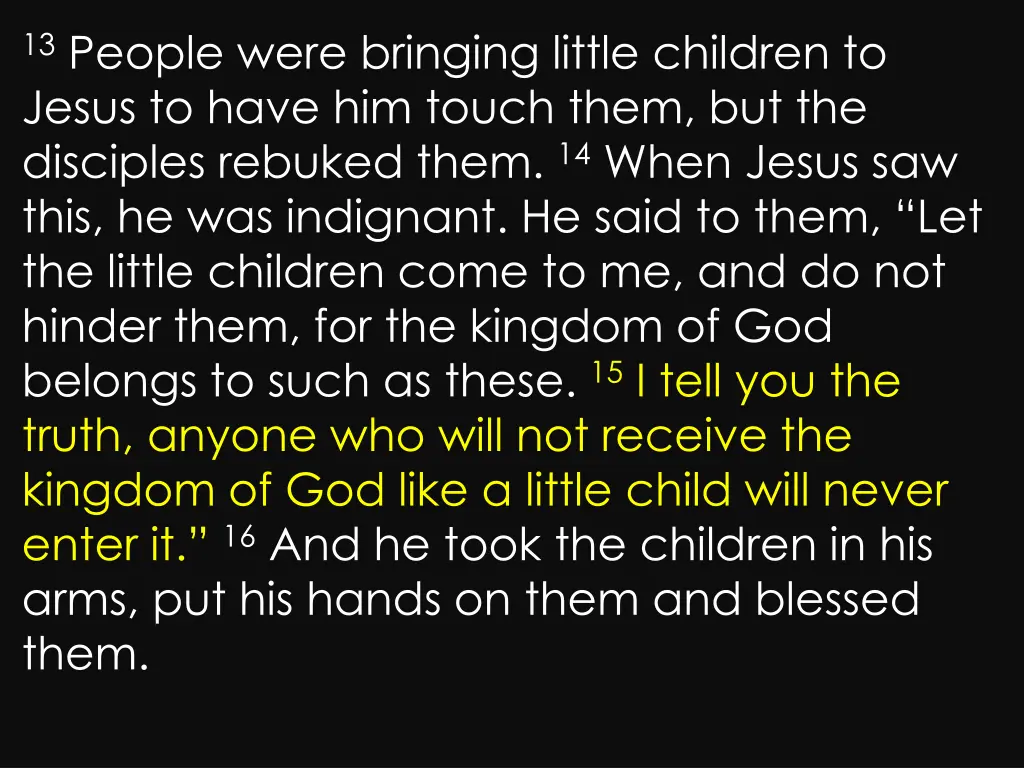 13 people were bringing little children to jesus 4