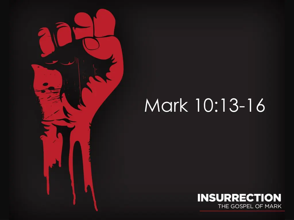 mark 10 13 16