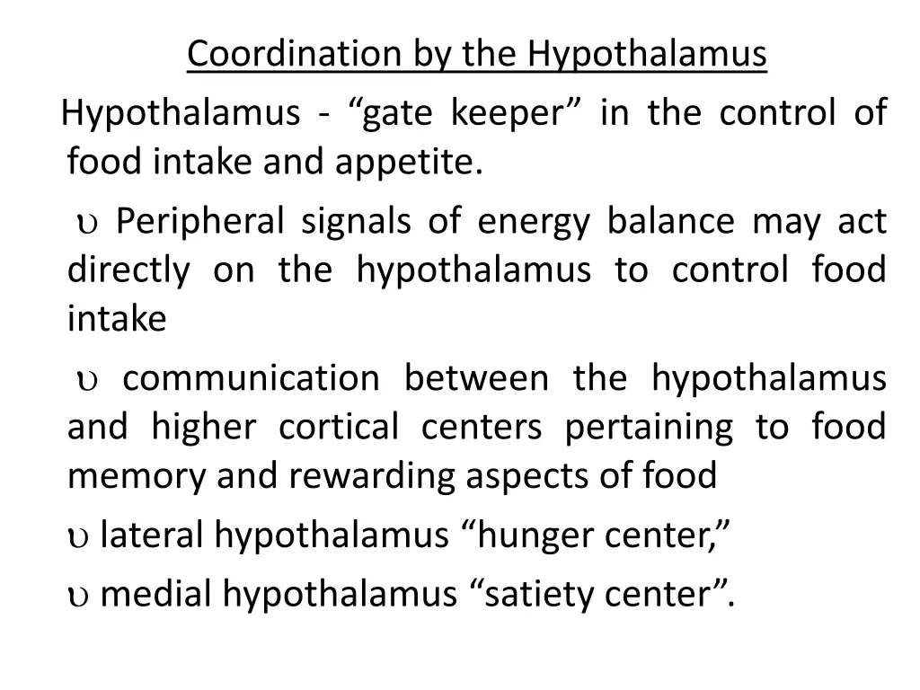 coordination by the hypothalamus hypothalamus