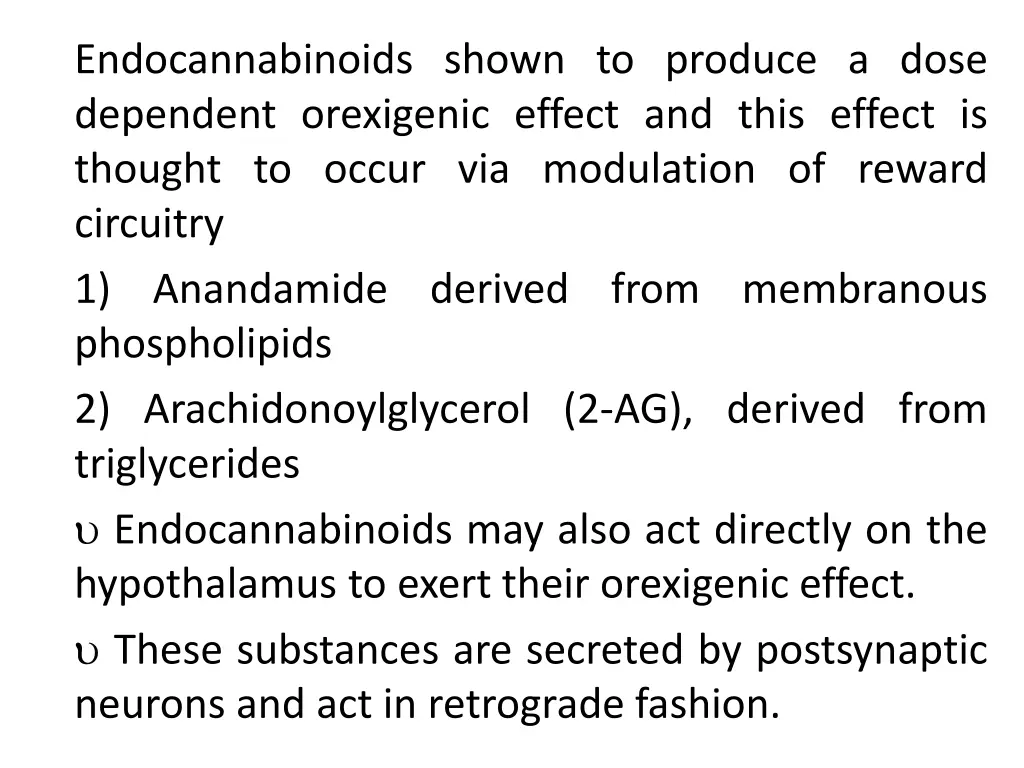 endocannabinoids shown to produce a dose