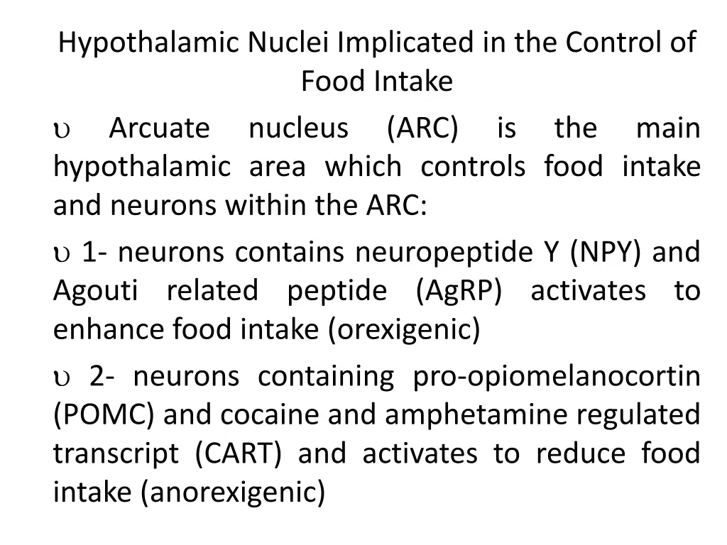 hypothalamic nuclei implicated in the control