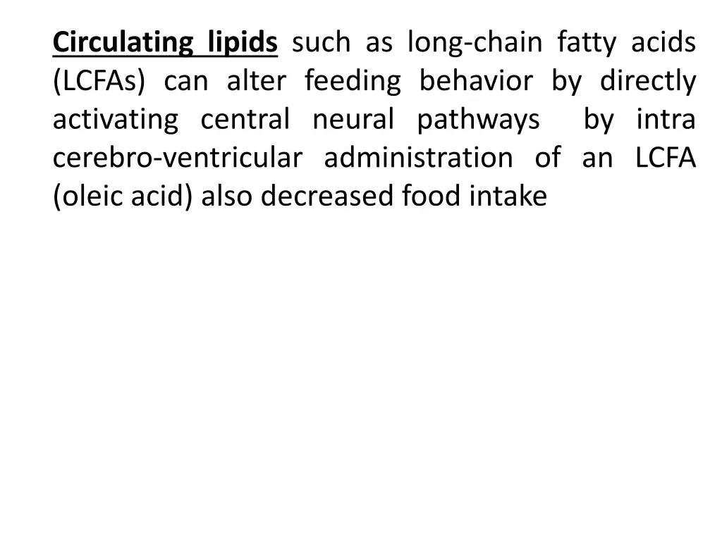 circulating lipids such as long chain fatty acids